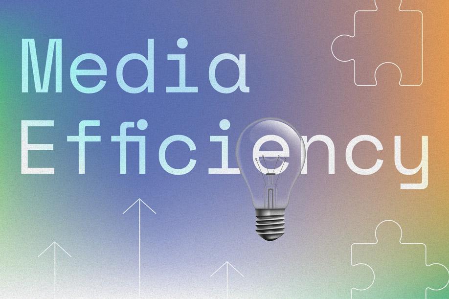 Why Media Efficiency Never Gets Old